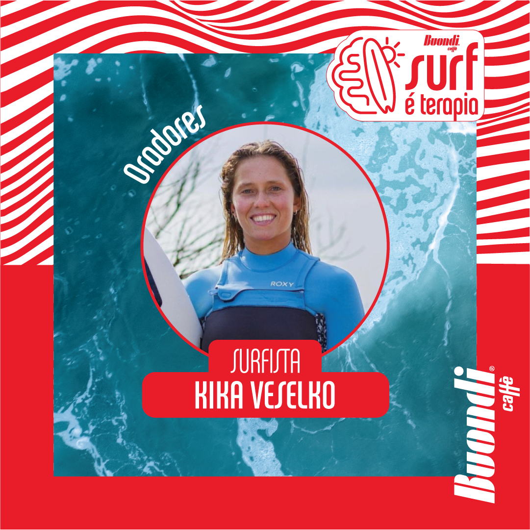 Buondi - Surf é Terapia - Oradora Kika Veselko